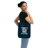 Don't Follow Trends Canvas Tote — Quote Shopper Bag